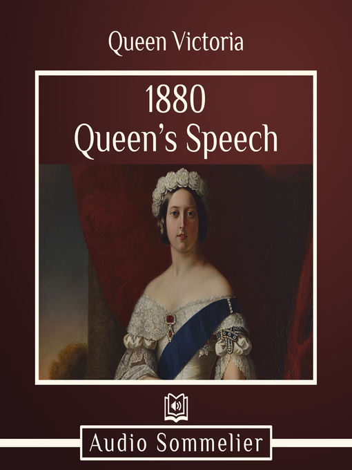 Title details for 1880 Queen's Speech by Queen Victoria - Available